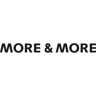 MORE & MORE